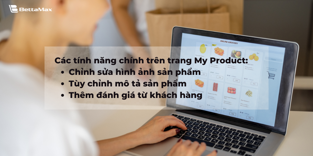 Seller có thể kiểm soát toàn bộ danh mục sản phẩm một cách linh hoạt, nhanh chóng và hiệu quả
