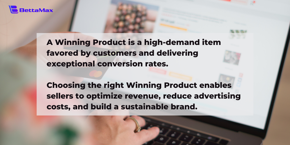 Choosing the right Winning Product optimizes revenue and cuts ad spend
