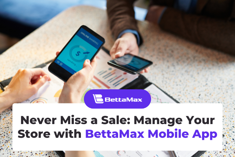 Benefits of Downloading the BettaMax Mobile App