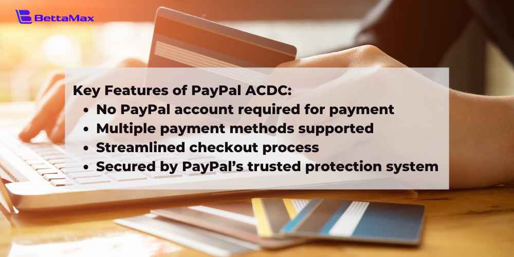 PayPal ACDC helps sellers expand into global markets and boost their conversion rates