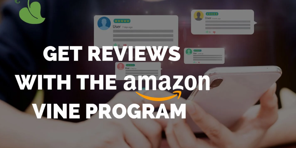 Seller nên tham gia chương trình Amazon Vine để có đánh giá sản phẩm chất lượng