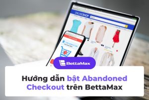 bat-abandoned-checkout-tren-bettamax