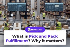 What-is-Pick-and-Pack-Fulfillment