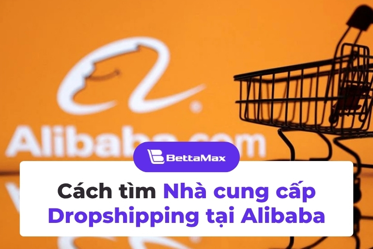 cach-tim-nha-cung-cap-dropshipping-tai-alibaba