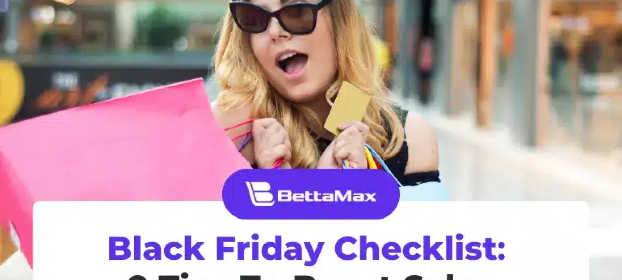 Black Friday Checklist: 9 Tips To Boost Sales