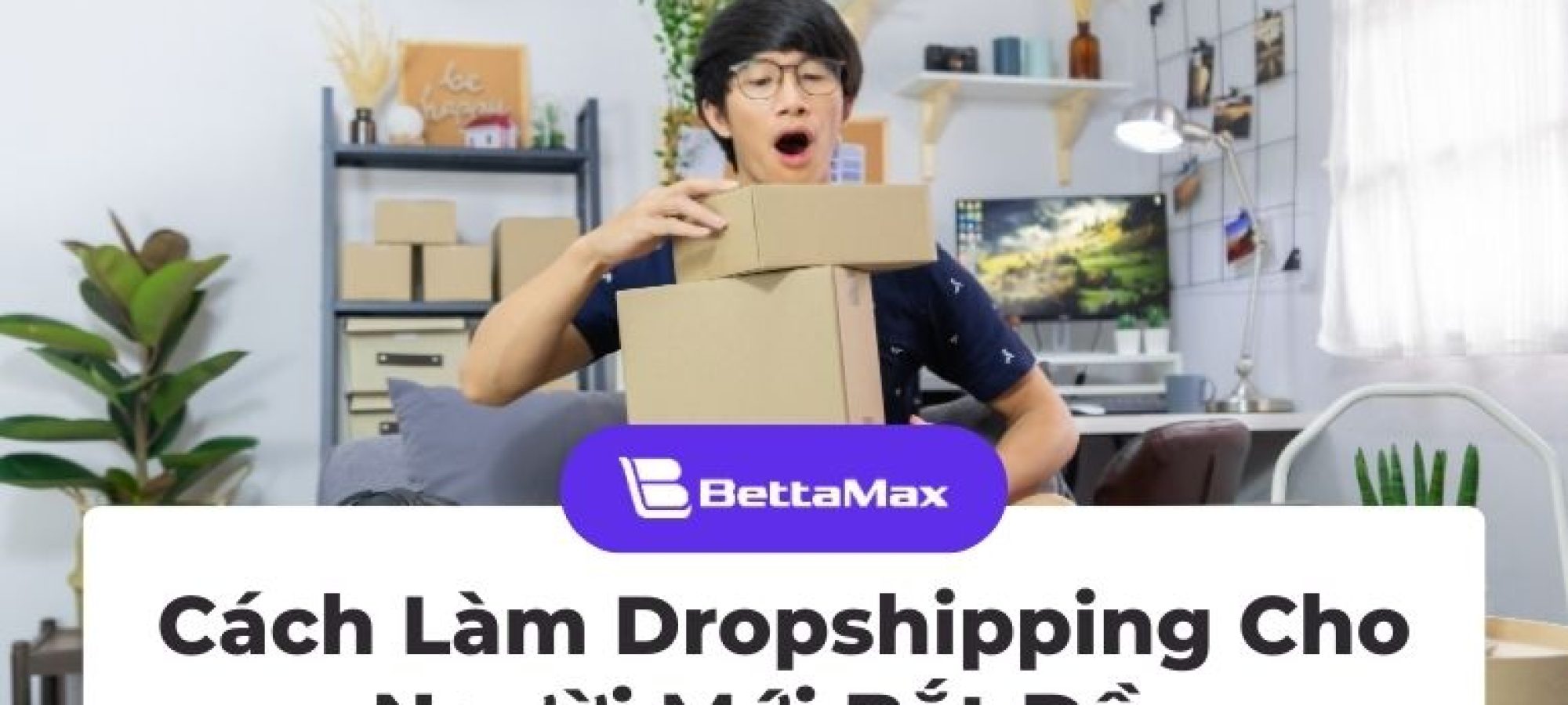 lam-dropshipping-cho-nguoi-moi-bat-dau