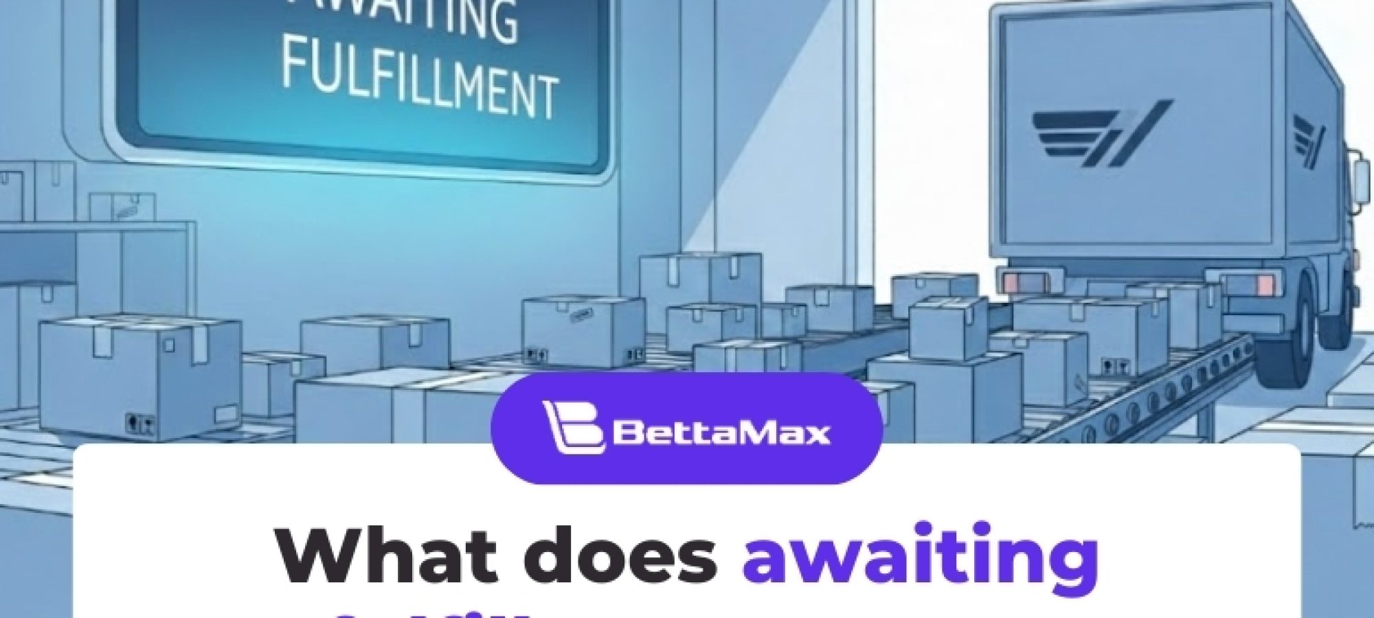 what does awaiting fulfillment mean-thumbnail