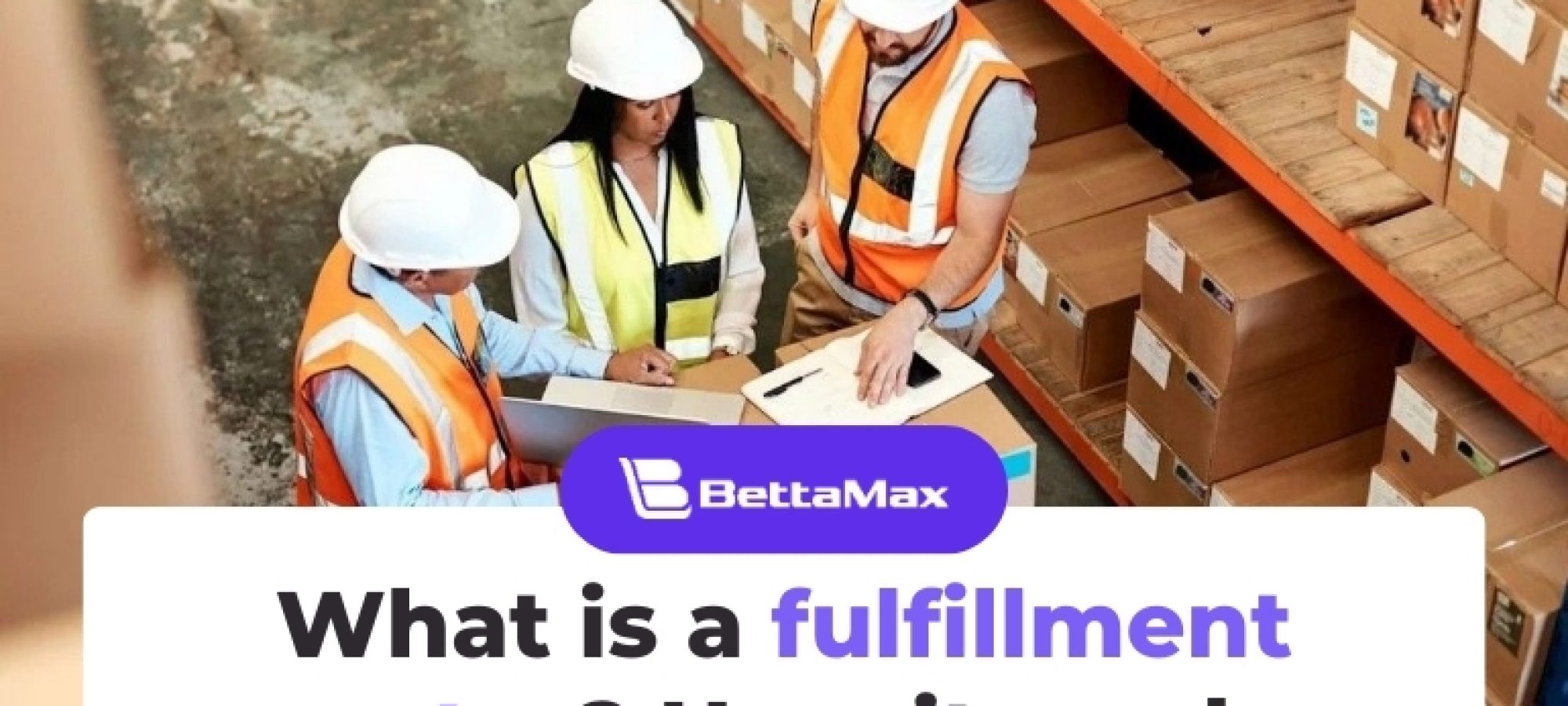 what is a fulfillment center (1)